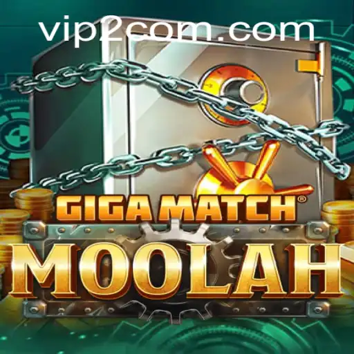 Unveiling GigaMatchMoolah: A Revolutionary Gaming Experience with VIP2 Features