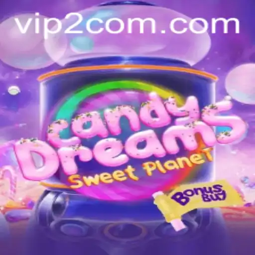 Explore the Sweet Universe of CandyDreamsSweetPlanet with VIP2 Features