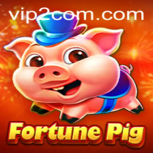 Exploring the Allure of FortunePig: An Insight into VIP2 Features