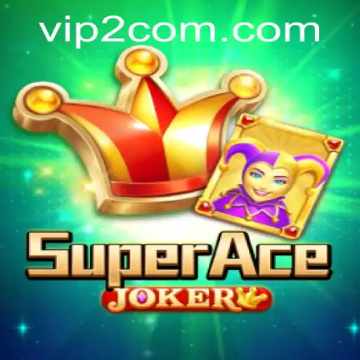 Unveiling the Excitement of SuperAceJoker: A Comprehensive Guide